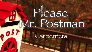 CARPENTERS - Please Mr. Postman (1975) 和訳　カーペンターズ「プリーズ•ミスター・ポストマン」