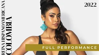 FULL PERFORMANCE | Reina Hispanoamericana Colombia 2022 | Maria Lucia Cuesta