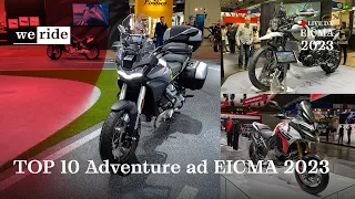 TOP 10 Moto Adventure (+ BONUS) LIVE da EICMA 2023 | Le imperdibili