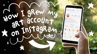 How To Grow An Instagram Art Account In One Year - My Story to 25k Followers
