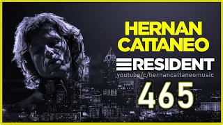 🎧HERNAN CATTANEO RESIDENT POSCAST 465 - 04/04/2020