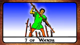 7 of Wands Tarot Card Explained ☆ Meaning, Reversed, Secrets, History ☆