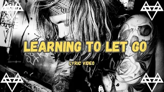 LEARNING TO LET GO - NEFFEX [LYRIC VIDEO] #neffex #motivation #inspiration #brycesavage