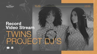 Record Video Stream | TWINS PROJECT DJ’S