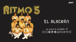 Ritmo 5 - El Alacrán (Audio Oficial)