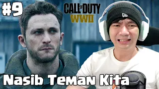 Nasib Teman Kita - Call Of Duty WW2 Indonesia - Part 9