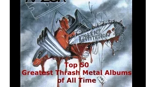Top 50 Greatest Thrash Metal Albums of All Time (HQ)