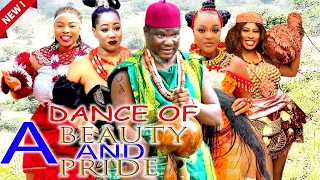 A DANCE OF BEAUTY AND PRIDE SEASO 1&2 - UGEZU J UGEZU 2023 LATEST NOLLYWOOD FULL EPIC MOVIE