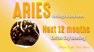 Aries ♈️ CHANCE OF A LIFE TIME! 🧞‍♂️ Coffee Cup Reading ☕️ NEXT 12 MONTHS