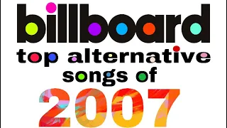 Billboard Top 100 Alternative Songs of 2007