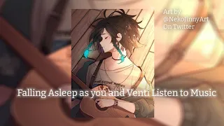 Falling Asleep as you and Venti Listen to Music + Voicelines || Comfort Playlist