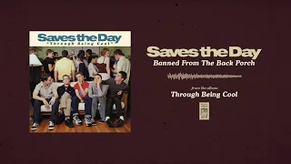 Saves The Day "Banned From The Back Porch"