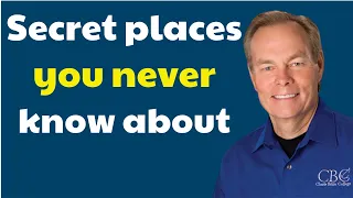 Andrew Wommack Message 2024 - Secret places you never know about