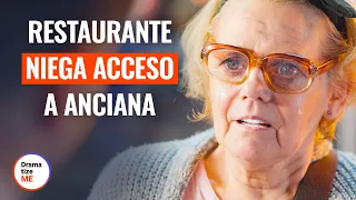 RESTAURANTE NIEGA ACCESO A ANCIANA | @DramatizeMeEspanol