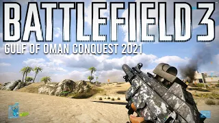 Battlefield 3 In 2021 Gulf of Oman Conquest Gameplay | 4K