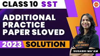 CBSE Class 10 Social Studies Additional Practice Paper Solution 2023-24 | SST Sample Paper Answer