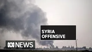 Turkey invades Syria in land offensive against Kurdish militia | ABC News
