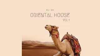 Dj Sk Mix Oriental House Vol.1