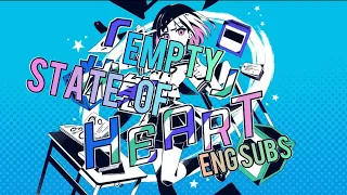 【 かいりきベア Ft. ストイック高校】「Empty」 State of Heart (「       」 状態HEART )【ENGLISH SUBS】