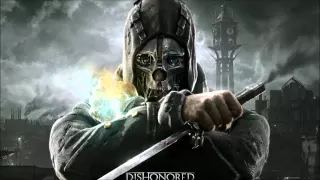 Dishonored Sound track: Honor for all