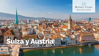 Suiza y Austria - Batista Viajes