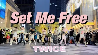 [K-POP IN PUBLIC] TWICE（트와이스)"Set Me Free " Dance Cover By 985 From HangZhou