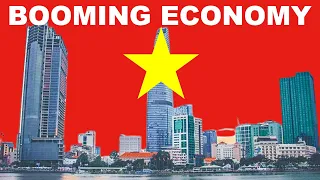 How Vietnam's Economic Miracle Made the Country a Rising Superstar!