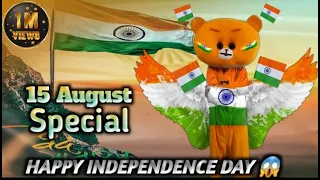 happy independence day || happy independence day video || happy independence day 2022 || Blg Teddy