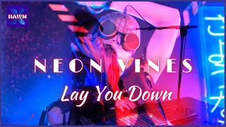 Lay You Down - Neon Vines 🔻 [Original Music Video / Live Perfomance]