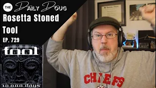 Classical Composer Reacts to TOOL: ROSETTA STONED | The Daily Doug (Episode 729)