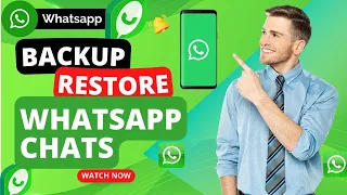How to Backup and Restore WhatsApp Messages - 2023
