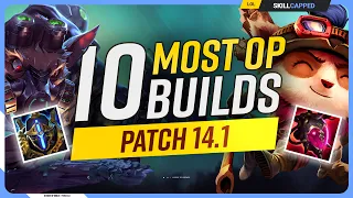 The 10 NEW MOST OP BUILDS on Patch 14.1 - League of Legends