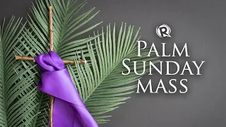 Palm Sunday 2022 – Mass with Bishop Ambo David, CBCP president