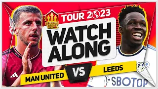 MANCHESTER UNITED vs LEEDS LIVE Watchalong with Mark GOLDBRIDGE! Pre Season 2023