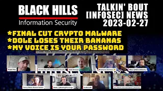 BHIS - Talkin' Bout [infosec] News 2023-02-27