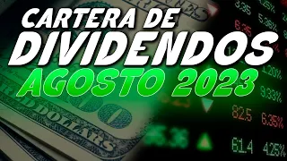 🔥 COMPRE ESTAS 4 ACCIONES en AGOSTO 2023 Para MI CARTERA DE DIVIDENDOS 💪🏻💸 ¿Y VOS ? 🚀