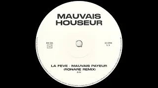 MAUVAIS HOUSEUR (La Feve Remix)