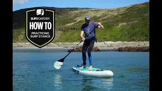 Becoming a SUP surfer - Practicing SUP surf stance / How to video