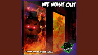 We Want Out (feat. Dan Bull, Jtmachinima, Inutrash & Bslick)