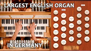 The LARGEST English Organ in Germany! - Hill Sampleset for Hauptwerk Organ Demonstration - Paul Fey