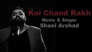 Shani Arshad | Koi Chand Rakh OST (Without Dialogues)