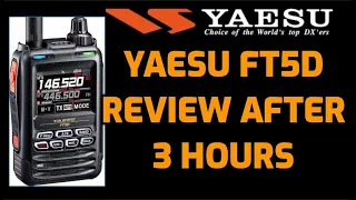 YAESU FT5D - Review after 3 hours
