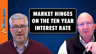 Stock Market Hinges on the Ten Year Interest Rate | The Final Bar (10.31.23)