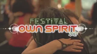 OWN SPIRIT FESTIVAL 2017 Official Trailer