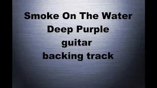 Deep Purple - Smoke On The Water (guitar backing track)