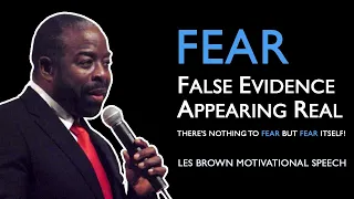 2 Minutes Motivation | Talks about FEAR | Les Brown Motivation Speech