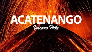 You HAVE to do this in Guatemala | Hiking Acatenango Volcano