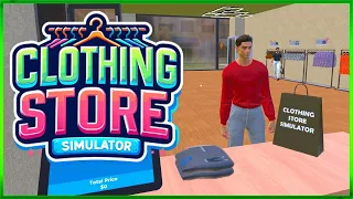 Clothing Store Simulator: Prologue - First Look - Opening My Own Clothes Shop