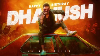 Happy Birthday Dhanush | Birthday Special Mashup 2022 | HB Creations