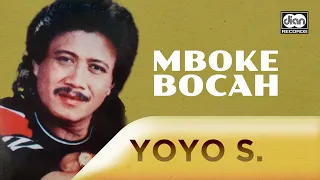 Mboke Bocah - Yoyo Suwaryo | Official Music Video